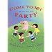 Come to My Party: And Other Shape Poems