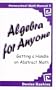 Algebra for Anyone : Getting a Handle on Abstract Math (Homeschool Math Manual 3)