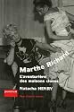 Marthe Richard : L'aventurière des maisons closes