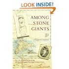 Click here to buy Among Stone Giants: The Life of Katherine Routledge and Her Remarkable Expedition to... by  Jo Anne Van Tilburg and Andrew Tatham.