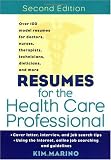 Resumes for the Health Care Professional