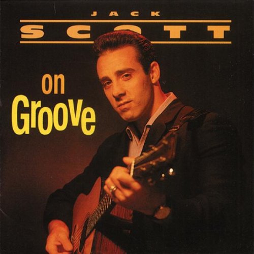 Jack Scott - Scott on Groove - Zortam Music