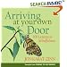 Arriving at Your Own Door: 108 Lessons in Mindfulness