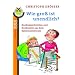 Wie gro� ist unendlich?: Knobelspiele und Denkspiele aus dem Zahlenuniversum