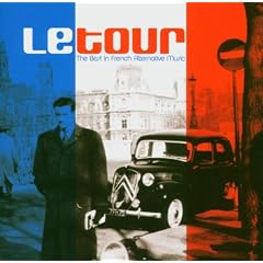 LeTour - The Best in French Alternative Music