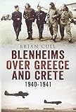 Blenheims over Greece and Crete 1940-1941