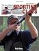 The Gun Digest Book of Sporting Clays