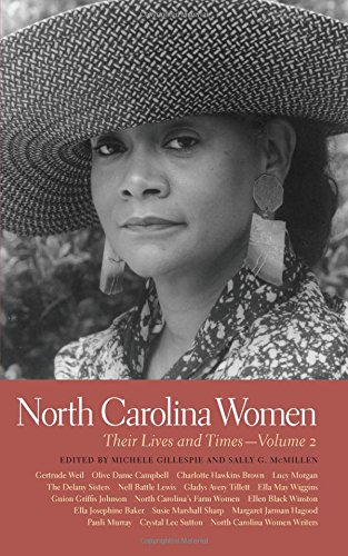 North Carolina Women: Their Lives and Times (Southern Women:  Their Lives and Times)