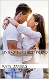 My Brother's Best Friend (Crazy in Love Book 1)