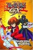 Shadow Riders: Yu-gi-oh!: 2 (Yu-GI-Oh! Gx)