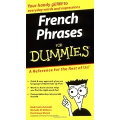 French Phrases for Dummies (For Dummies (Lifestyles Paperback))