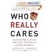 Who Really Cares: The Surprising Truth About Compasionate Conservatism Who Gives, Who Doesn't, and Why It Matters