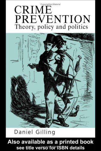 Crime Prevention: Theory, Policy And Practice