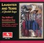 Laughter & Tears: A Jewish Saga
