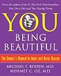YOU: Being Beautiful: The Owner's Manual to Inner and Outer Beauty