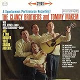 The Clancy Brothers And Tommy Makem: A Spontaneous Performance Recording [Vinyl LP] [Stereo]
