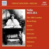 ネリー・メルバ:グラモフォン完全録音集 1(1904)