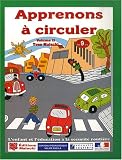 Apprenons � circuler : Tome 2