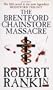 The Brentford Chainstore Massacre (Brentford Trilogy)