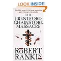 The Brentford Chainstore Massacre (Brentford Trilogy)