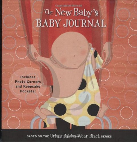 The New Baby's Baby Journal