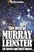 The Murray Leinster Collection: 28 Novels and Short Stories (Halcyon Classics)