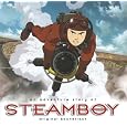 Steamboy (Original Soundtrack) by Steve Jablonsky, Bruce Morgenthaler, Christian Kollgaard, David Parmeter, Drew Dembowski, Edward Meares, Ian Walker, Michael Valerio, Neil Garber, Nico Carmine Abondolo