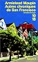 Chroniques de San Francisco, tome 3 : Autres chroniques de San Francisco
