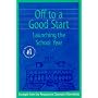Off to a Good Start: Launching the School Year (The Responsive Classroom Series, #1)
