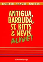 Antigua, Barbuda St. Kitts & Nevis Alive (Antigua, Barbuda, St Kitts & Nevis Alive!)