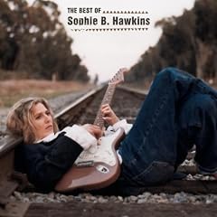 The Best of Sophie B. Hawkins