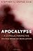 Apocalypse: A Catholic Perspective on the Book of Revelation