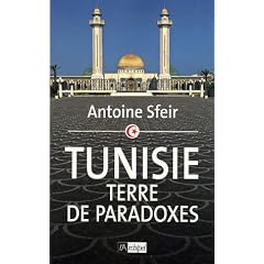 Tunisie : Terre de paradoxes