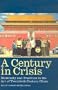 A Century in Crisis