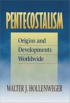 Pentecostalism: Origins and Developments Worldwide