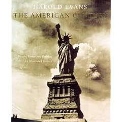The American Century: People, Power and Politics - An Illustrated History