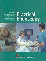 Practical Endoscopy (Hodder Arnold Publication)