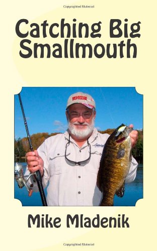 Catching Big Smallmouth