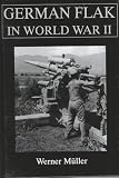 German Flak in World War II: (Schiffer Military/Aviation History)