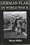 German Flak in World War II: (Schiffer Military/Aviation History)