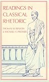 Readings in Classical Rhetoric
