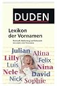 Lexikon der Vornamen. Herkunft, Bedeutung und Gebrauch von &uuml;ber 6.000 Vornamen.