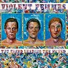 Blind Leading the Naked by Violent Femmes
