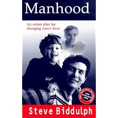 Manhood: An Action Plan for Changing Men's Lives