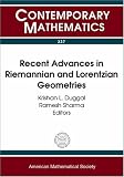 Recent Advances in Riemannian and Lorentzian Geometries (Contemporary Mathematics 337)