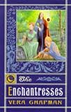  : The Enchantresses