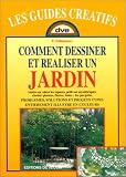 Comment dessiner et realiser un jardin