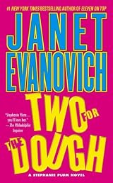 Two for the Dough (Stephanie Plum Series #2) by Janet Evanovich