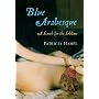 Blue Arabesque: A Search for the Sublime