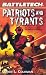 Patriots and Tyrants (BattleTech #52)
